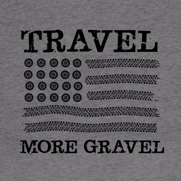 Vintage US Flag Off Road Vehicle  - Travel More Gravel by Your Funny Gifts